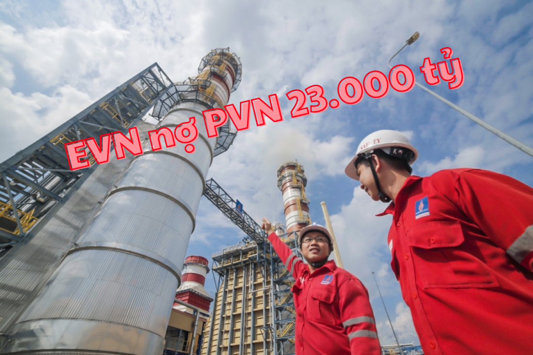 EVN đang nợ Tập đoàn Dầu khí Việt Nam gần 1 tỷ USD, hơn 60% là nợ đến hạn thanh toán