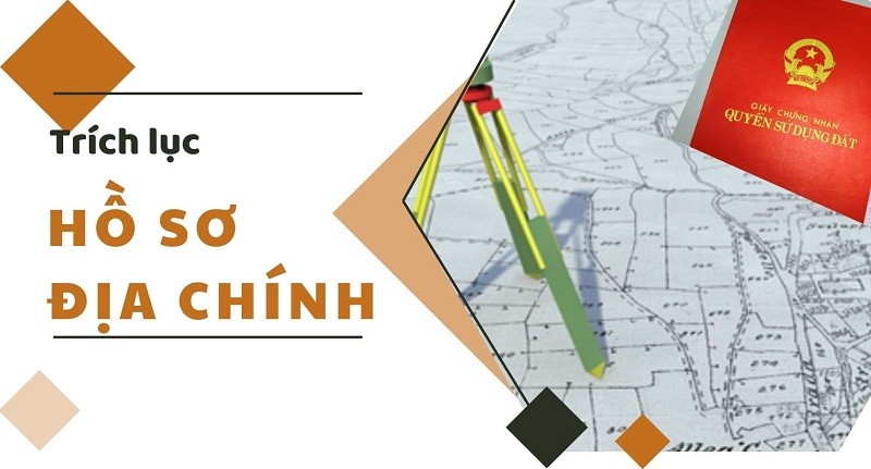 Thủ tục xin trích lục hồ sơ địa chính thế nào?